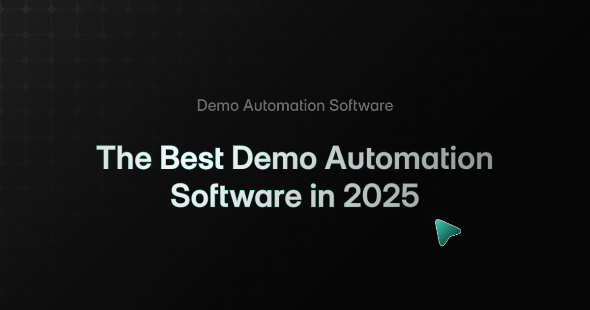 Demo automation software: 2025 buyer's guide